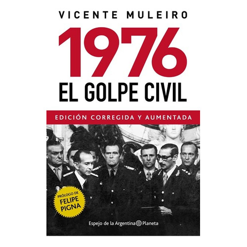 1976. Golpe Civil, El - Vicente Muleiro