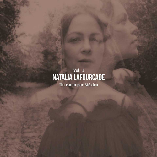 Natalia Lafourcade - Un Canto Por Mexico Vol 1 - Disco Cd