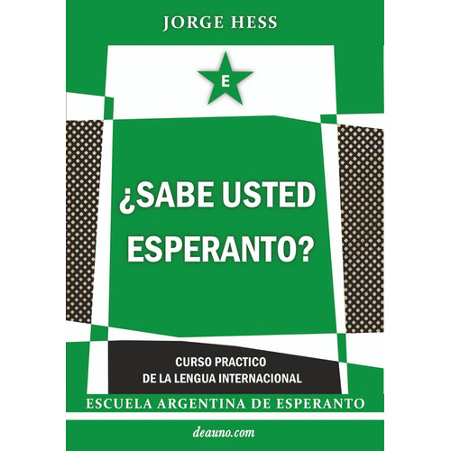 ¿sabe Usted Esperanto? - Curso Práctico De La Lengua Inte...