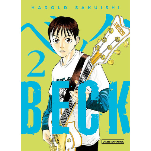 BECK (EDICION KANZENBAN) 2, de SAKUISHI, HAROLD. Editorial Distrito Manga, tapa blanda en español