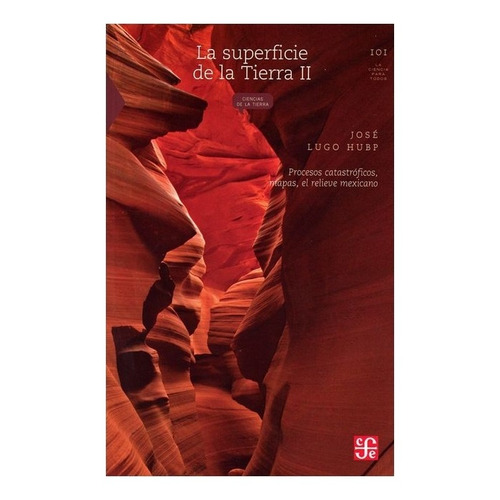 Libro: La Superficie De La Tierra, Ii. | José Lugo Hubp