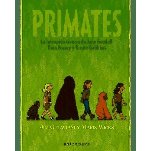 Primates, de Ottaviani, Jim. Editorial NORMA EDITORIAL, S.A., tapa dura en español