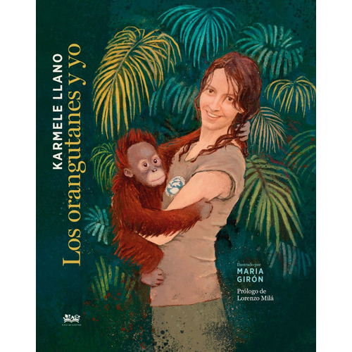 Los Orangutanes Y Yo, De Giron, Maria. Editorial A Fin De Cuentos, Tapa Dura En Español