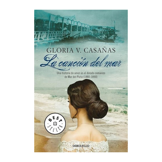 La Cancion Del Mar - Gloria V Casañas - Debolsillo - Libro N