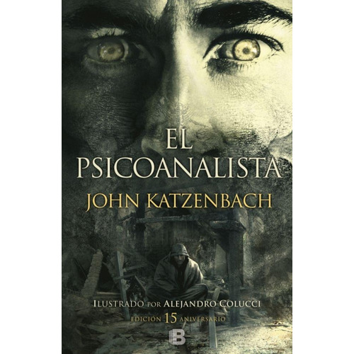 El Psicoanalista - Ed. Ilustrada - John Katzenbach