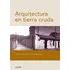 Arquitectura En Tierra Cruda, De Chiappero. Editorial Nobuko/diseño Editorial, Tapa Blanda, Edición 1 En Español, 2008