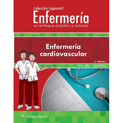 Enfermería Cardiovascular Un Enfoque Práctico Y Conciso 2018