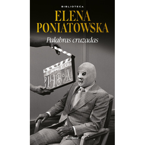 Palabras cruzadas: No, de Poniatowska, Elena., vol. 1. Editorial Seix Barral, tapa pasta blanda, edición 1 en español, 2023