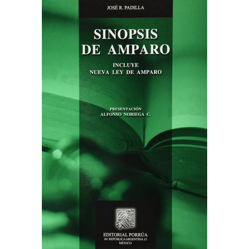 Sinopsis De Amparo Padilla José R. Editorial Porrúa México