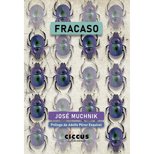 FRACASO, de José Muchnik. Editorial CICCUS, tapa blanda en español, 2023
