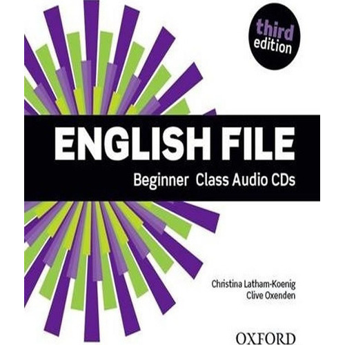 ENGLISH FILE - BEGINNER - CLASS AUDIO CDS - 03 ED, de LATHAM-KOENING, CHRISTINA., vol. S/N. Editorial OXFORD, tapa blanda en inglés, 9999