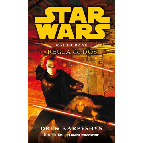 Libro Star Wars [ Darth Bane 02 ] Regla De Dos