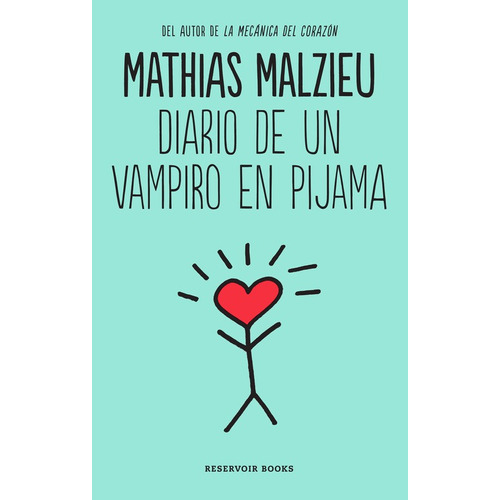 Diario de un vampiro en pijama, de Malzieu, Mathias. Serie Reservoir Books Editorial Reservoir Books, tapa blanda en español, 2016