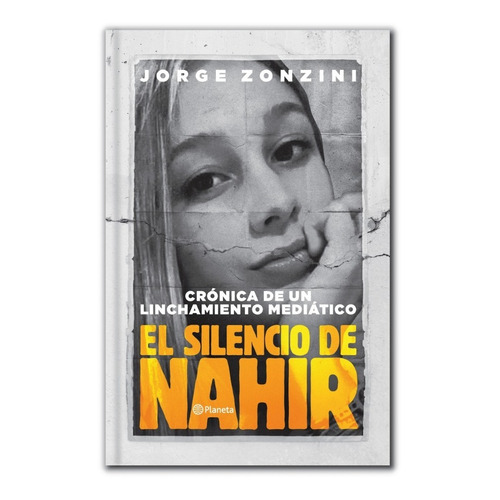 El Silencio De Nahir - Zonzini, Jorge
