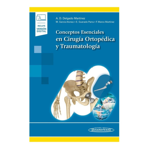 Conceptos Esenciales En Cirugía Ortopédica Y Traumatología