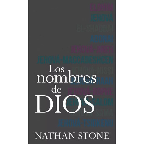 Los Nombres De Dios, De Nathan Stone. Editorial Portavoz En Español