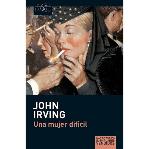 Una Mujer Difícil - Irving John