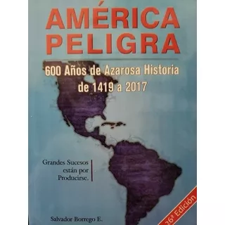 America Peligra - Salvador Borrego