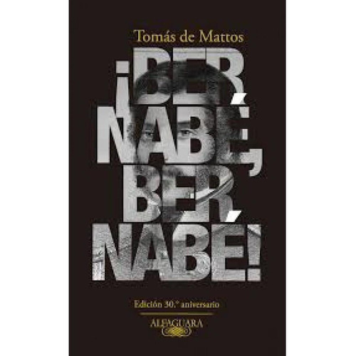 Bernabe, Bernabe (30 Aniversario) De Mattos, Tomas