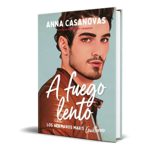 A Fuego Lento, De Anna Casanovas. Editorial Titania, Tapa Blanda En Español, 2022