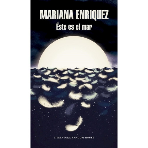 ESTE ES EL MAR, de Mariana Enriquez. Editorial ATENEO, tapa blanda en español