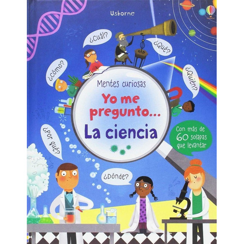 Mentes Curiosas - Yo Me Pregunto... La Ciencia - Daynes,k...