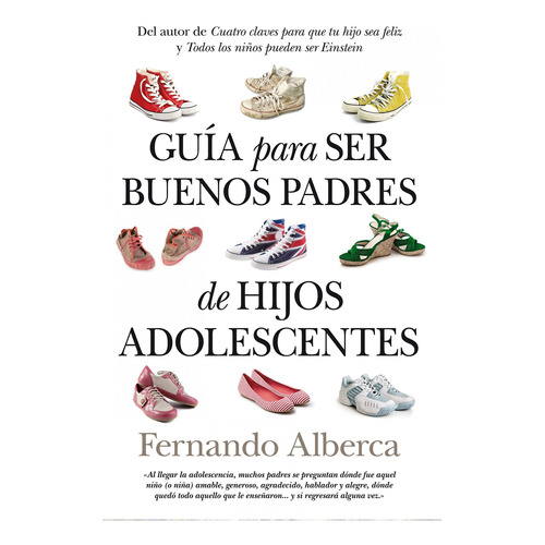 Guía Para Ser Buenos Padres De Hijos Adolescentes (n.e)(b) -