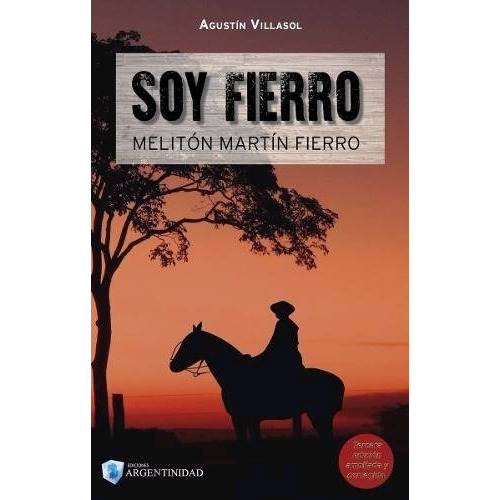 Libro Soy Fierro De Agustin Villasol