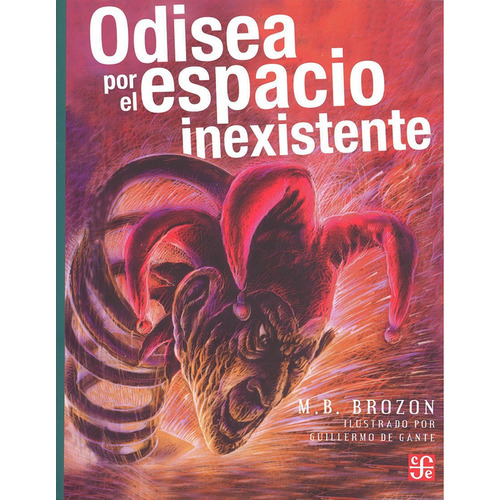 Odisea Por El Espacio Inexistente, De M.b. Brozon. Editorial Fondo De Cultura Económica, Edición 1 En Español
