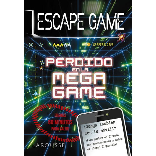 Escape Game - Perdido En La Mega Game, De Larousse Editorial. Editorial Larousse En Español