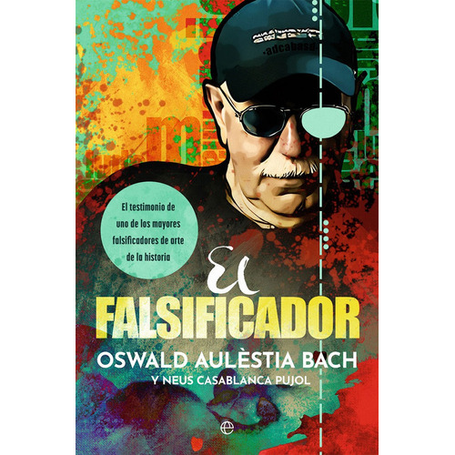 Libro El Falsificador - Aulã¿stia Bach, Oswald