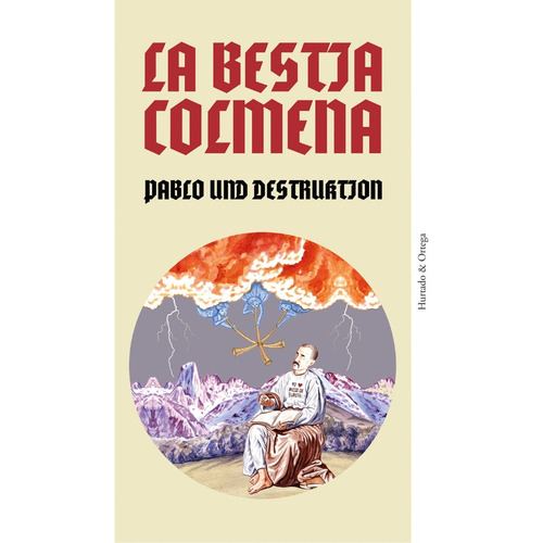 BESTIA COLMENA, LA (Nuevo) - PABLO UND DESTRUKTION, de PABLO UND DESTRUKTION. Editorial H&O, tapa blanda en español