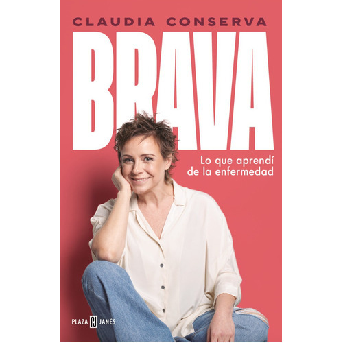 Brava: No, De Claudia Serva. Serie No, Vol. No. Editorial Plaza & Janes, Tapa Blanda, Edición 1 En Español, 2023