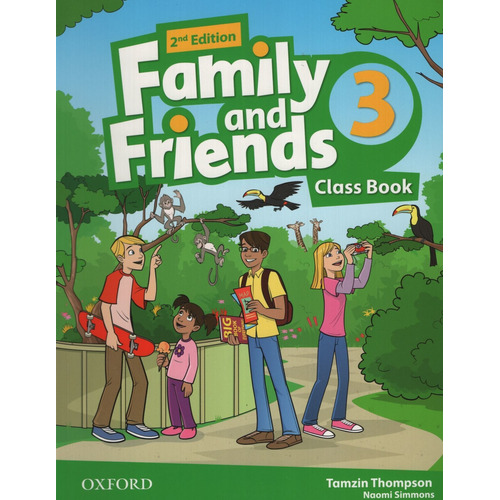 Family And Friends 3 (2Nd.Edition) - Class Book, de Thompson, Tamzin. Editorial Oxford University Press, tapa blanda en inglés internacional, 2019