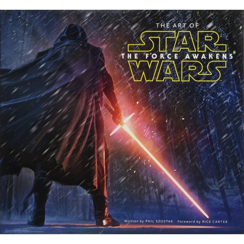 The Art Of Star Wars The Force Awakens, De Phil Szostak. Editorial Abrams, Tapa Dura En Inglés, 2015