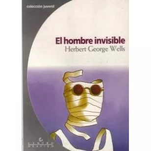 El Hombre Invisible / Herbert George Wells
