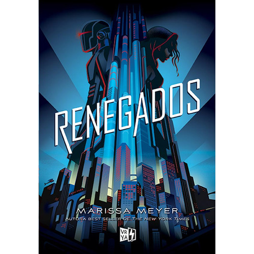 Renegados - Marissa Meyer