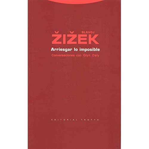 Arriesgar Lo Imposible, De Slavoj Zizek. Editorial Trotta (pr), Tapa Blanda En Español