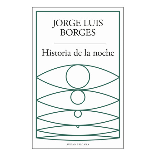 Libro Historia De La Noche - Jorge Luis Borges - Sudamericana