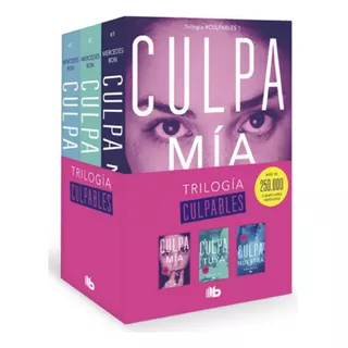 Trilogia Culpables (culpa Mia; Culpa Tuya; Culpa Nuestra)