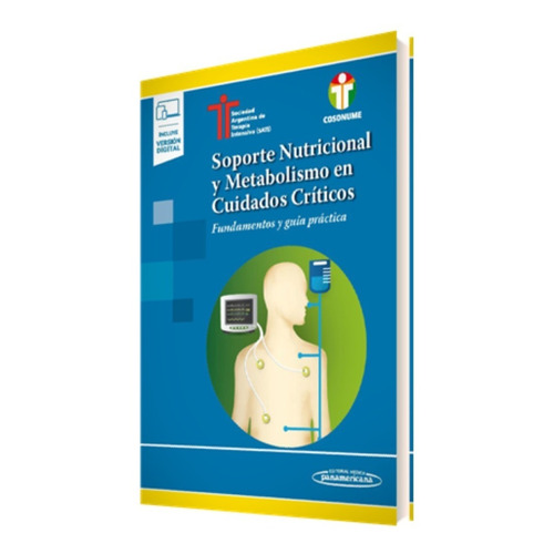 Soporte Nutricional Y Metabolismo En Cuidados Críticos