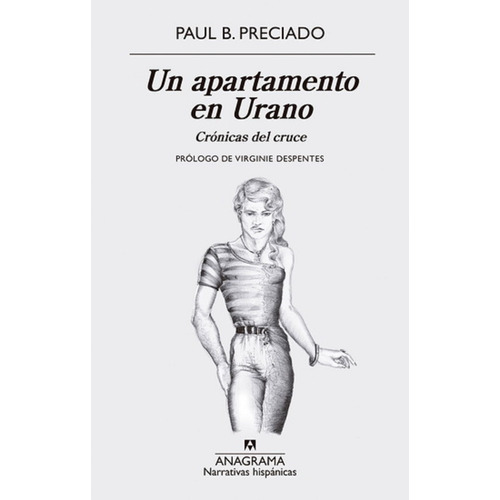 Un Apartamento En Urano: Cronicas Del Cruce