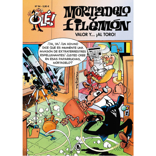 Valor Y... Ãâ¡al Toro! (olãâ©! Mortadelo 94), De Ibáñez, Francisco. Editorial Bruguera (ediciones B), Tapa Blanda En Español
