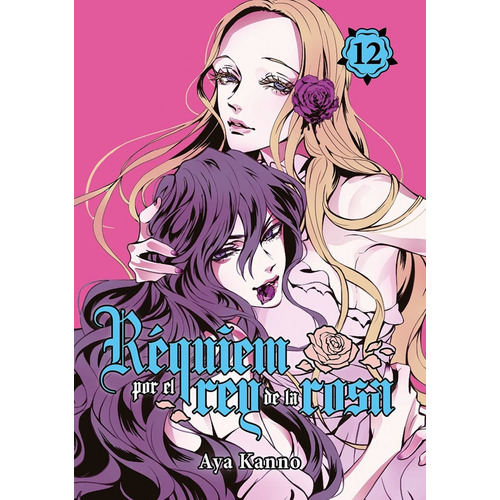 Libro Réquiem Por El Rey De La Rosa, Vol. 12 - Kanno, Aya