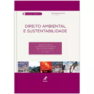 Direito Ambiental E Sustentabilidade, De Philippi Junior, Arlindo. Editora Manole Ltda, Capa Dura Em Português, 2015