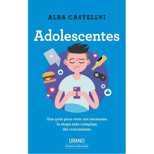 Adolescentes, De Alba Castellvi Miquel. Editorial Urano, Tapa Blanda, Edición 1 En Español