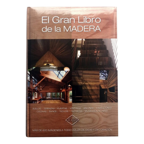 Libro - Gran Libro De La Madera, Lexus Editores