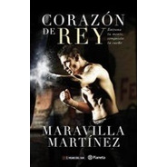 Corazon De Rey - Maravilla Martienz