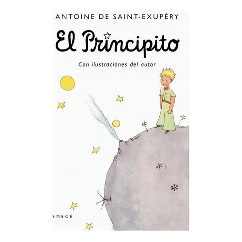 El Principito - Antoine De Saint-exupéry / Emecé.