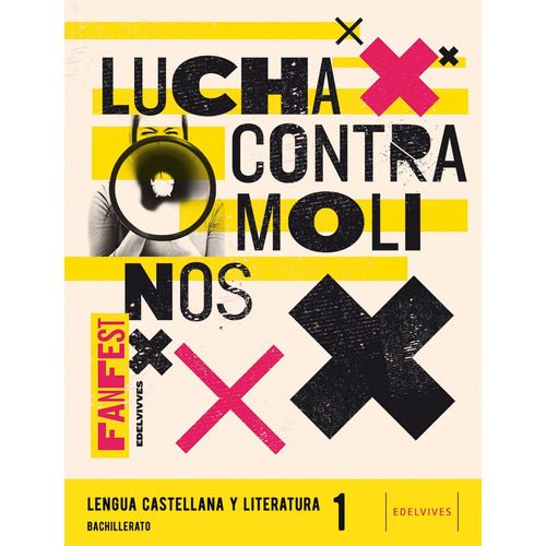 Proyecto: Fanfest - Lengua Castellana Y Literatura 1 Bachillerato, De Aa.vv. Editorial Luis Vives (edelvives), Tapa Blanda En Español